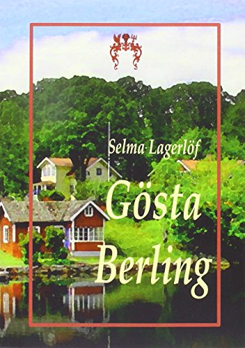 Gösta Berling Gösta Berling von Scheuer, Bettina