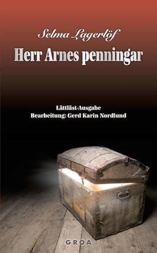 Herr Arnes penningar: Lättläst-Ausgabe Herr Arnes penningar: Lättläst-Ausgabe