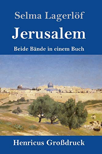 Jerusalem (Großdruck): Beide Bände in einem Buch von Henricus