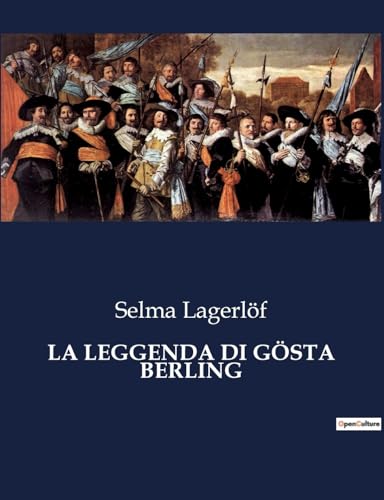LA LEGGENDA DI GÖSTA BERLING: 3438 LA LEGGENDA DI GÖSTA BERLING: 3438 von Culturea