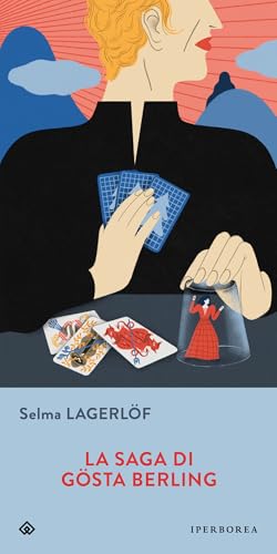 La saga di Gösta Berling (Gli Iperborei) von Iperborea