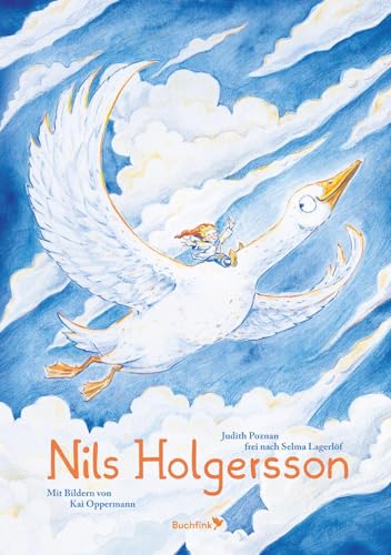 Nils Holgersson Nils Holgersson von Buchfink Verlag