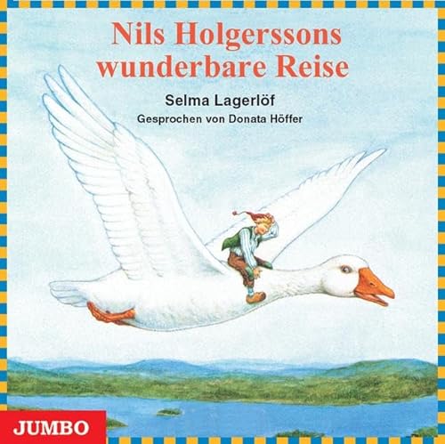 Nils Holgerssons wunderbare Reise: Lesung (Moderne Klassiker als HörAbenteuer)
