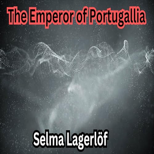 The Emperor of Portugallia The Emperor of Portugallia von Anson Street Press