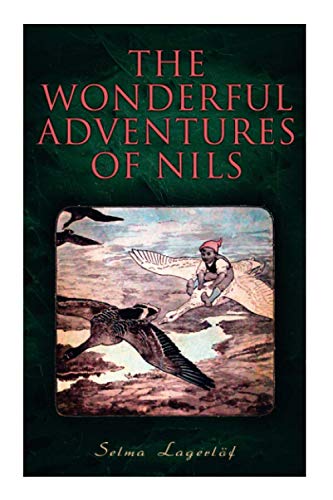 The Wonderful Adventures of Nils The Wonderful Adventures of Nils von E-Artnow