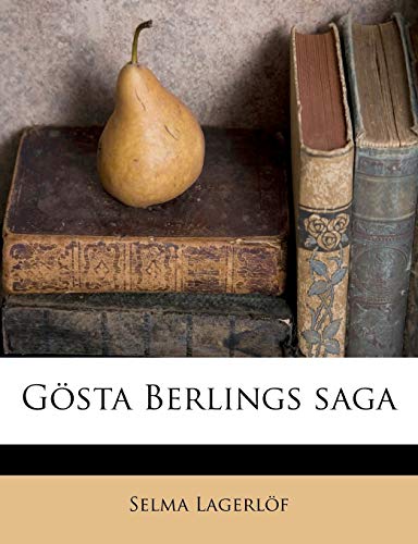 Gosta Berlings Saga Gosta Berlings Saga von Nabu Press
