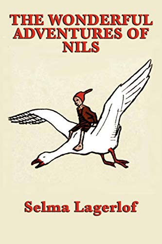 The Wonderful Adventures of Nils The Wonderful Adventures of Nils von SMK Books