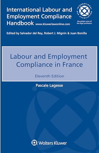 Labour and Employment Compliance in France von Kluwer Law International