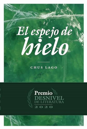 El espejo de hielo von Ediciones Desnivel, S. L
