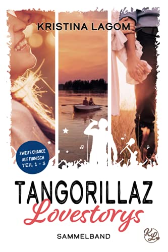 Tangorillaz Lovestorys: Zweite Chance auf Finnisch Sammelband von Independently published