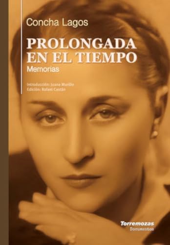 Prolongada en el tiempo: Memorias von Ediciones Torremozas