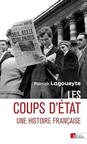 Les coups d'État - Une histoire française Les coups d'État - Une histoire française von CNRS EDITIONS