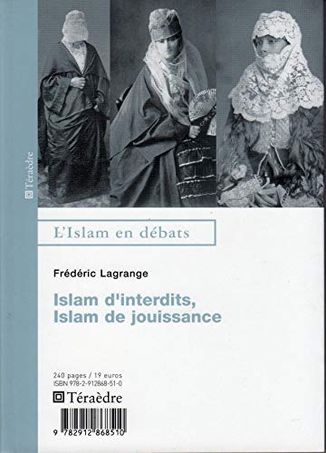 Islam d'interdits, Islam de jouissances von TERAEDRE