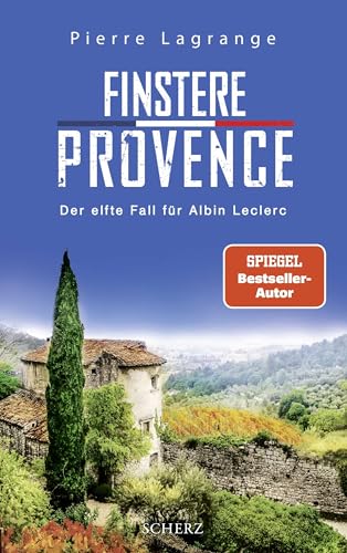 Finstere Provence: Der perfekte Urlaubskrimi für den nächsten Provence-Urlaub von FISCHERVERLAGE