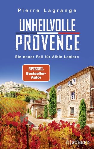 Unheilvolle Provence: Der perfekte Urlaubskrimi für den nächsten Provence-Urlaub von FISCHERVERLAGE