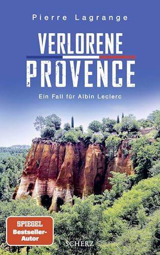Verlorene Provence: Der perfekte Urlaubskrimi mit Provence-Flair von FISCHER Scherz