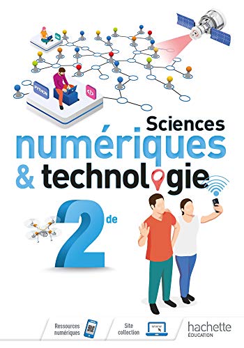Sciences numériques et technologie 2nde - Livre élève - Ed. 2019 von HACHETTE EDUC