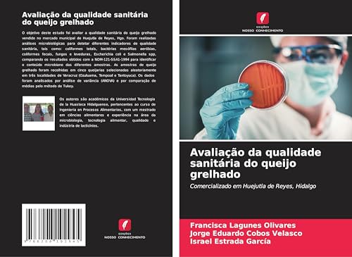 Avaliação da qualidade sanitária do queijo grelhado: Comercializado em Huejutla de Reyes, Hidalgo