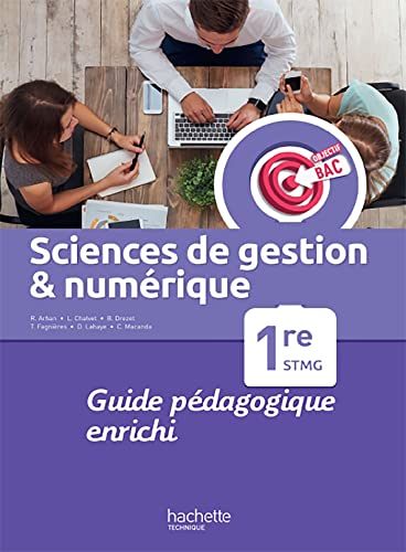Objectif Bac Sciences de gestion et numérique 1re STMG - Guide pédagogique - Ed. 2022: Livre du professeur
