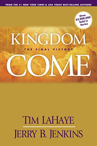 Kingdom Come: The Final Victory (Left Behind, Band 13)