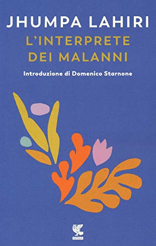 L'interprete dei malanni (Narratori della Fenice)