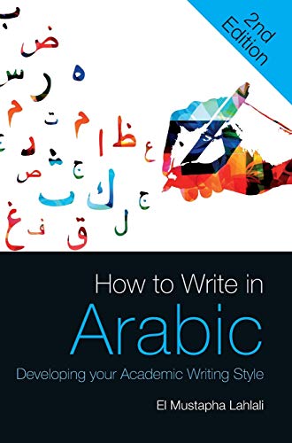 How to Write in Arabic: Developing Your Academic Writing Style