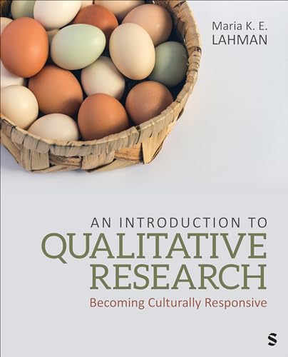 An Introduction to Qualitative Research: Becoming Culturally Responsive von SAGE Publications, Inc