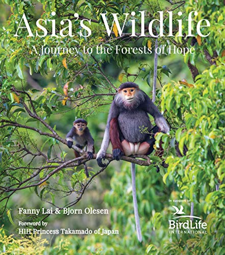 Asia's Wildlife: A Journey to the Forests of Hope von Periplus Editions