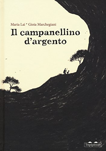 Il campanellino d'argento (Fiabe quasi classiche)