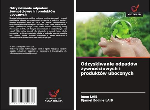 Odzyskiwanie odpadów ¿ywno¿ciowych i produktów ubocznych: DE von Wydawnictwo Nasza Wiedza