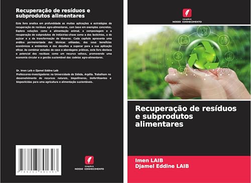 Recuperação de resíduos e subprodutos alimentares von Edições Nosso Conhecimento