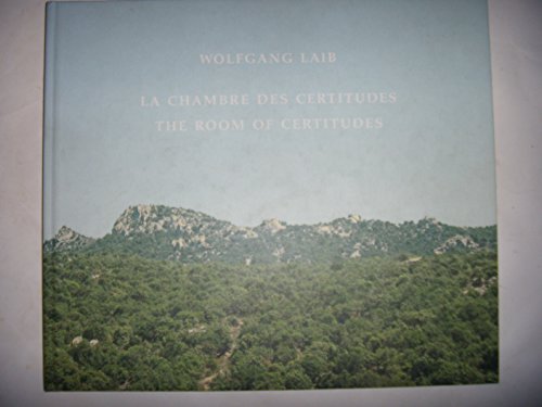 La chambre des certitudes = The Room of Certitudes