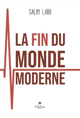 La Fin du Monde Moderne von ALBOURAQ