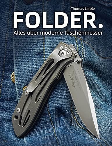 FOLDER.: Alles über moderne Taschenmesser von Wieland Verlag