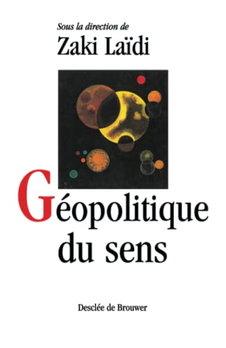 Géopolitique du sens von Desclée De Brouwer