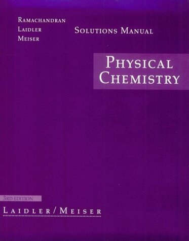 Physical Chemistry: Solutions Manual