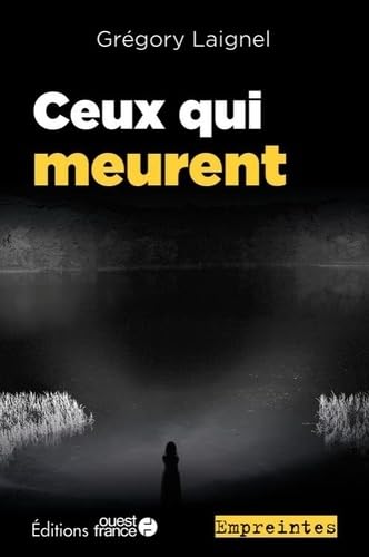 Ceux qui meurent von OUEST FRANCE