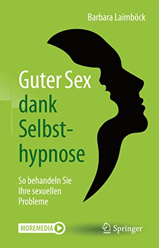 Guter Sex dank Selbsthypnose: So behandeln Sie Ihre sexuellen Probleme