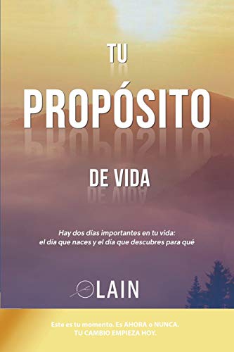 Tu Propósito de Vida (La Voz de Tu Alma, Band 3)