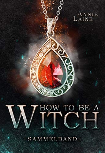 How to be a Witch - Sammelband von Books on Demand GmbH