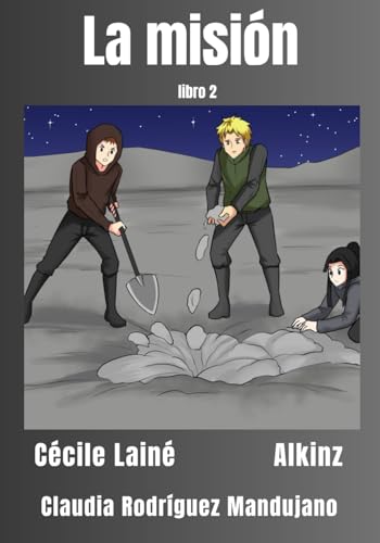 La misión (El planeta gris series, Band 2) von Bowker