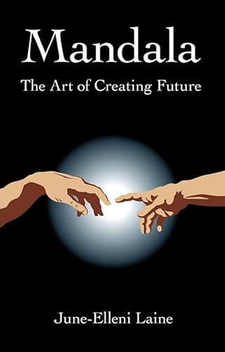 Mandala - The Art of Creating Future von John Hunt Publishing
