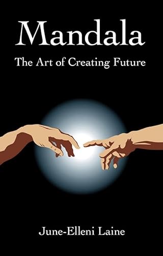 Mandala - The Art of Creating Future von John Hunt Publishing