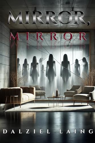 Mirror, Mirror von Independently published