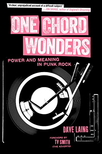 One Chord Wonders: Power and Meaning in Punk Rock von PM Press