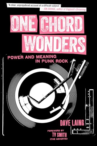 One Chord Wonders: Power and Meaning in Punk Rock von PM Press