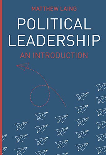 Political Leadership: An Introduction (Political Analysis) von Red Globe Press