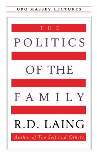 The Politics of the Family (CBC Massey Lectures)