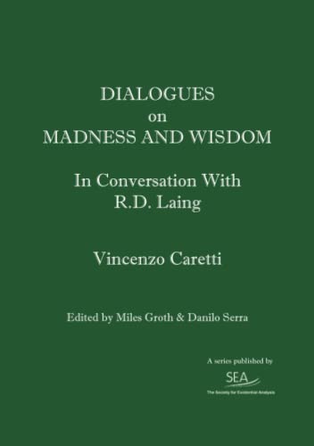 Dialogues on Madness and Wisdom (SEA Dialogues, Band 4) von Independently published