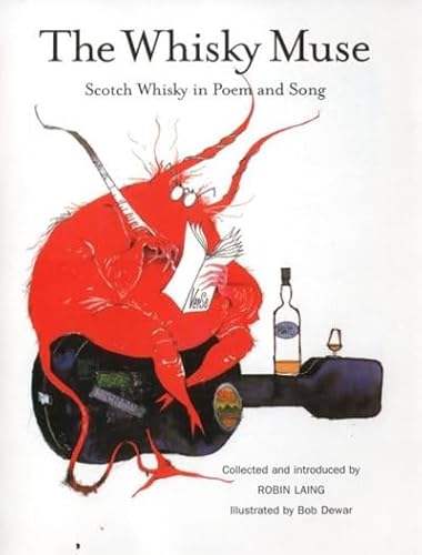 The Whisky Muse: Scotch Whisky in Poem and Song von Luath Press Limited